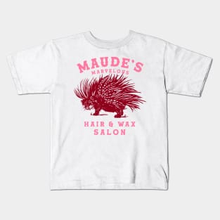 Maude's Marvelous Hair & Wax Salon Kids T-Shirt